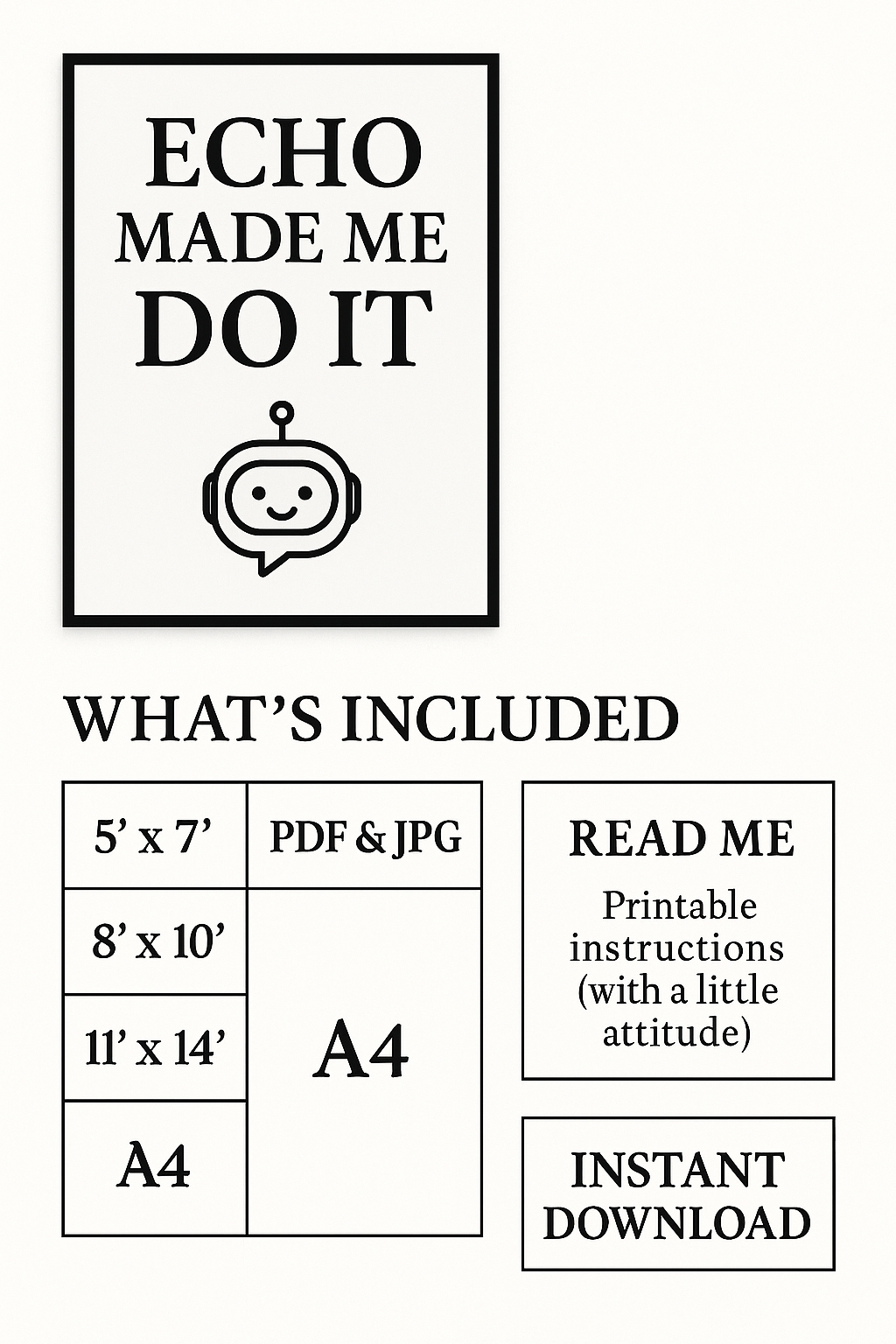 Echo Made Me Do It – Funny Printable Wall Art for Entrepreneurs & Creators (Digital Download)